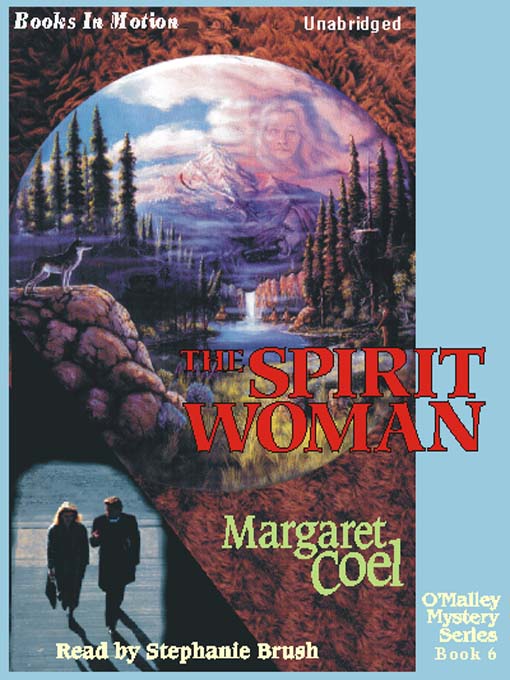 Title details for The Spirit Woman by Margaret Coel - Available